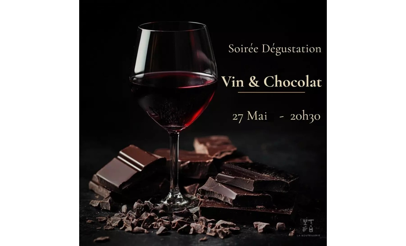 Dégustation le vendredi 27 mai 2026 :  Soirée Vin et chocolat